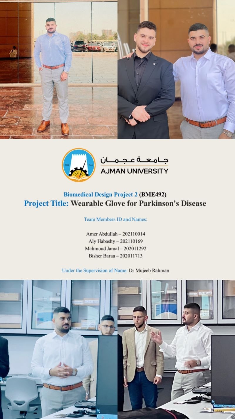 Innovating for Impact: Our Graduation Project on a Wearable Glove for Parkinsonโs Disease 1 Innovating for Impact: Our Graduation Project on a Wearable Glove for Parkinsonโs Disease